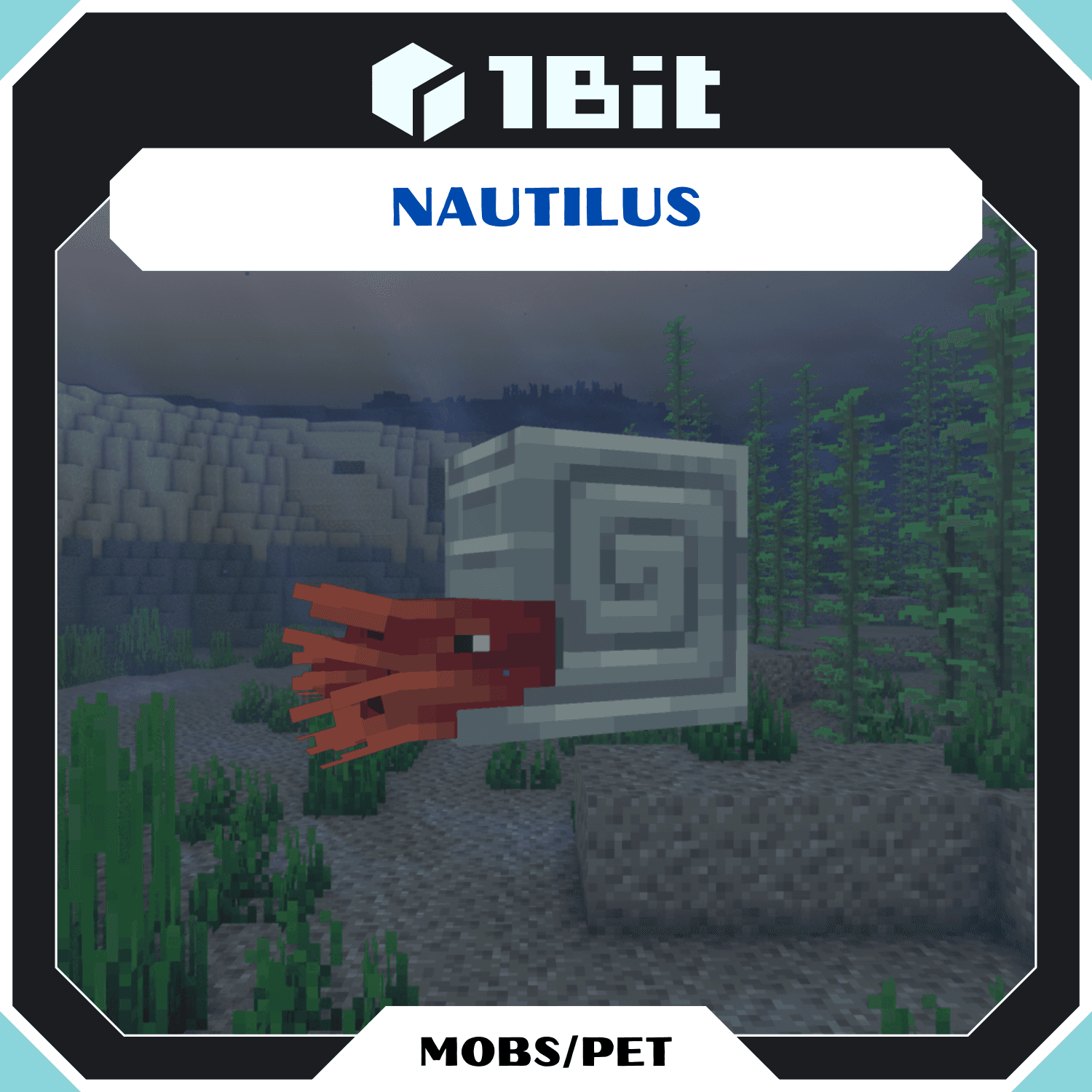 Mobs |Nautilus (Fan Made)