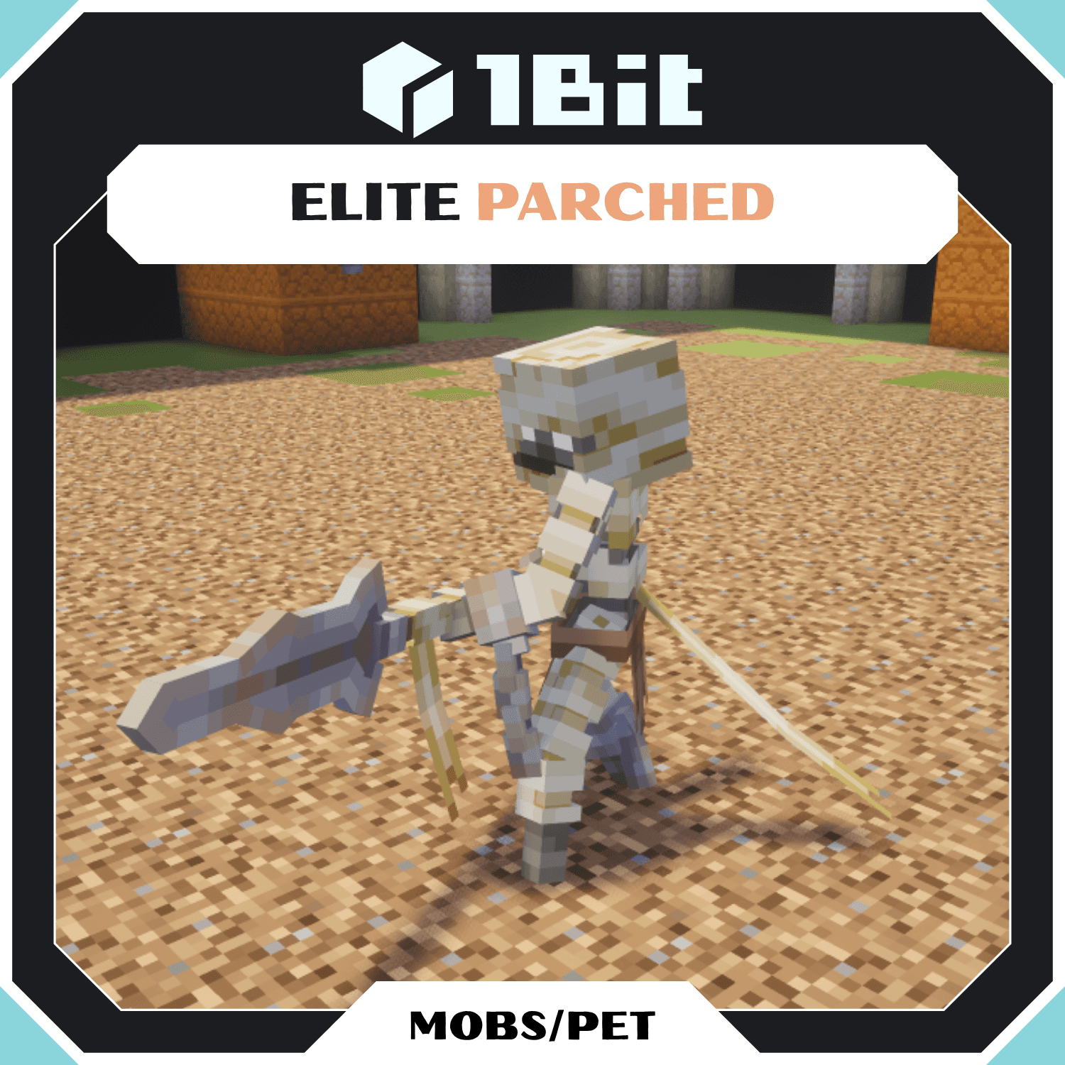 Mobs |Elite Parched